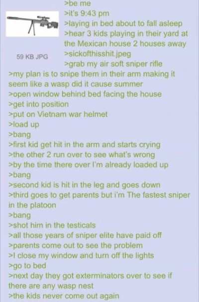 Snipin&rsquo;s a good job, mate.