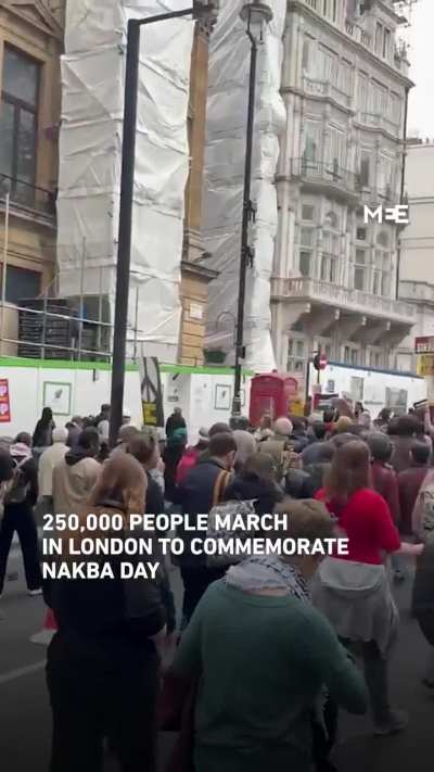 250,000 protestors marched in London to commemorate the 78th anniversary of the Nakba on Saturday, according to organisers.