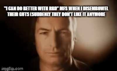 [meme] "I can handle infinite deaths"🤓