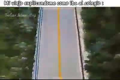 Mi viejo explicandome como iba al colegio