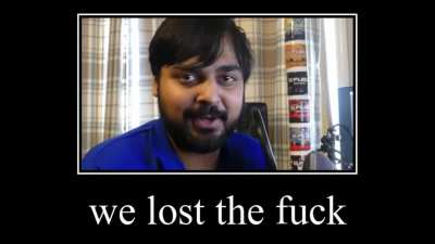 "There is such thing as us losing the fuck"
