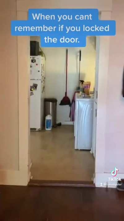 Did you lock the door?