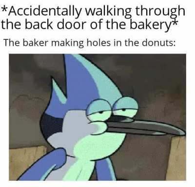 That's how the holes are made