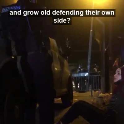 "Do you want your kids grow up defending the oppressors?"
