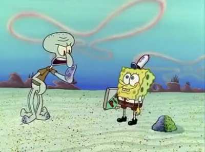 A whole entire spongebob episode for you on the house