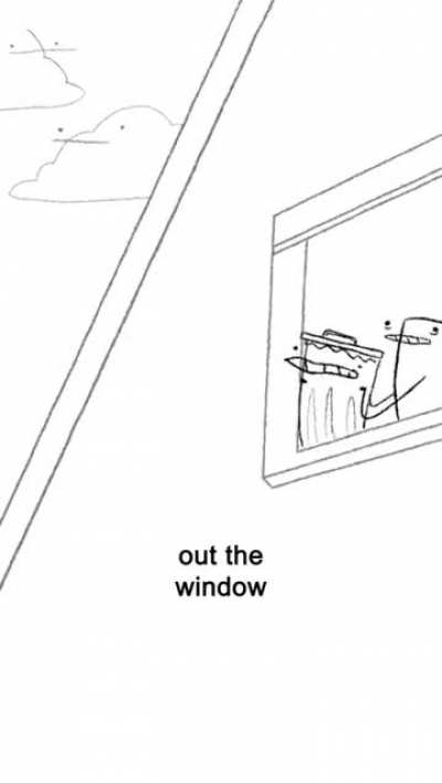 Out the window