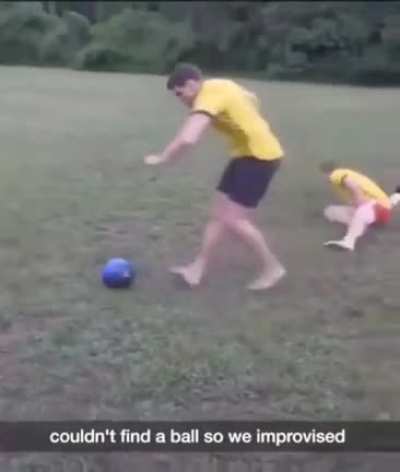 Soccer with a bowling ball, what could possibly go wrong?