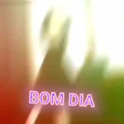 Bom dia seu gostoso