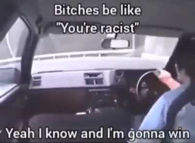 Mom, when i grow up i want to be a racist 😜🤪😱😳🚘🚘