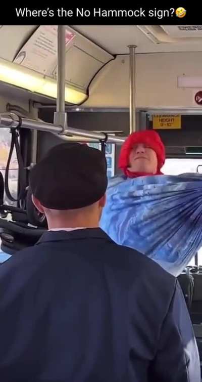 "I would like to see the sign that says no hammocks!"