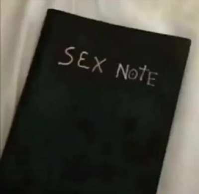 La Sex Note cualquier persona que escriba el nombre de alguien tendr&aacute; s3x0 con el o ella en 40segundos xD