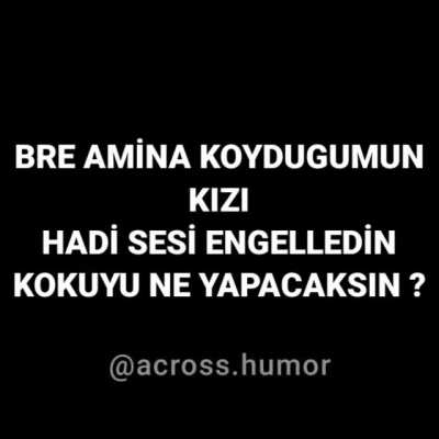 Yapmayın amk