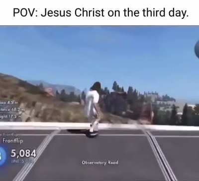 and one the third day, Jesus flew over the Super-Ultra Mega Park
