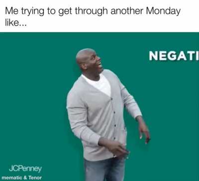 Just trying to stay positive