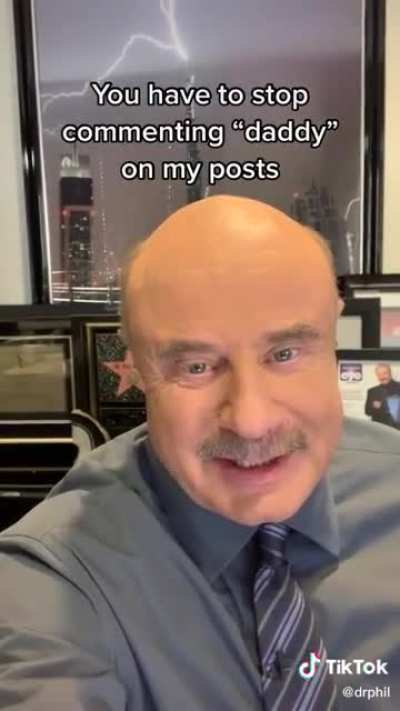 Dr. Phil has had ENOUGH