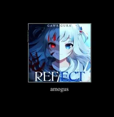 Amogus - Gawr Gura