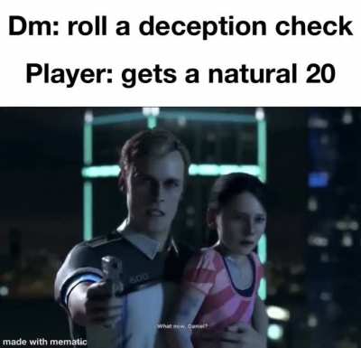 He didn’t suspect a thing