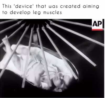 1940&acirc;s contraption for infant leg muscle development.