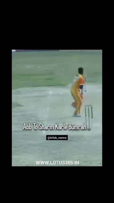 Bhumrah bhai!!
