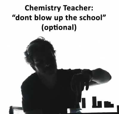 Blursed chemistry teacher