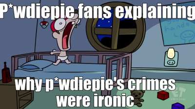 P*wdiepie fans be like: "he said the n wird ironically"