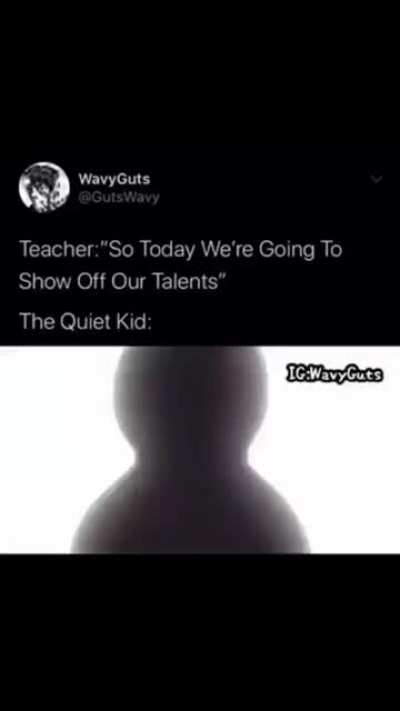 The quiet kid