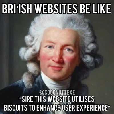 The British populous emulates this behaviour on websites