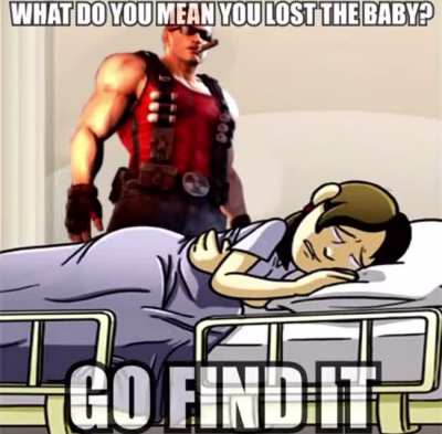 How do you lose a whole ass baby? What&rsquo;d it do roll away?