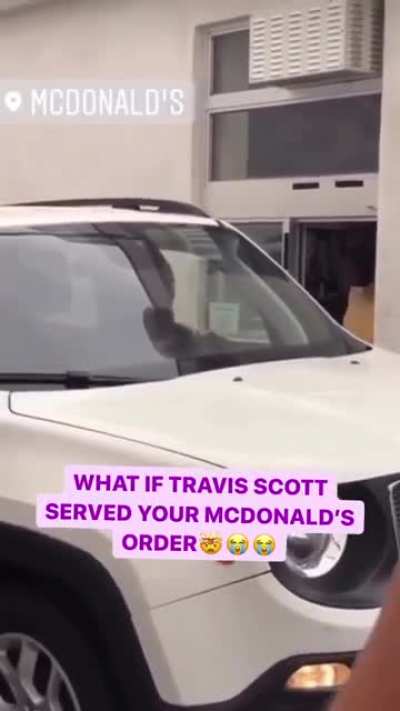 Imagine pulling up to McDonald&rsquo;s drive thru and see Travis Scott raging at the window 🌵🔥