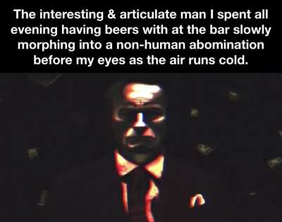 Oh that&rsquo;s a corrupt presence, I&rsquo;m alone with a corrupted presence.