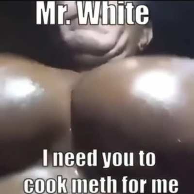 Yo Mr. White