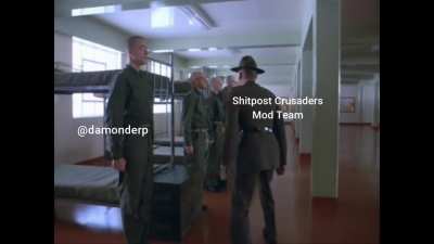 I'm kidding, the mods are really cool... Right? RIGHT?!
