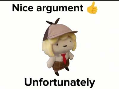 Nice argument, unfortunately...