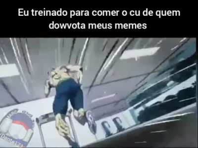 Sim vou comer seu cu u/joao_otaku927