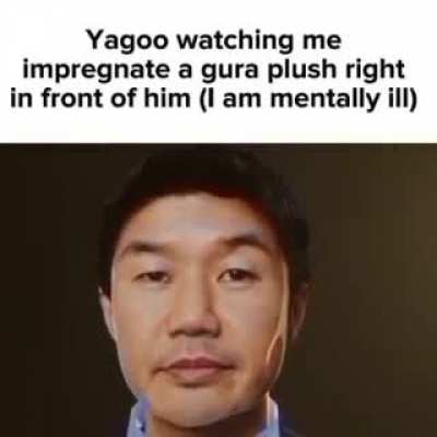 Yagoo lmme fuck