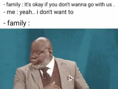 What did you say !