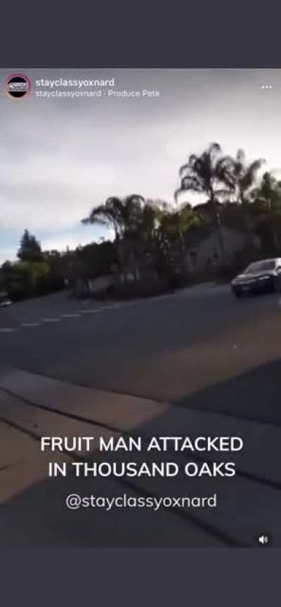 Licensed fruit vendor attacked by male Karen in Woodland Hills, CA.