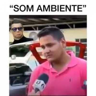 Som ambiente kkkkkkkk