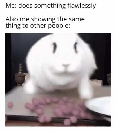 Every time