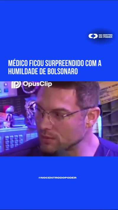 M&eacute;dico ficou surpreendido com a humildade de Bolsonaro