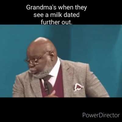 Gotta check those dates granny.
