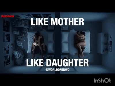 Like mother like daughter