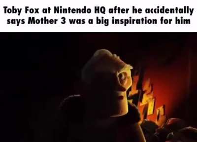 "Mr. Fox, how exactly did you play Mother 3 if we never released it outside Japan?"
