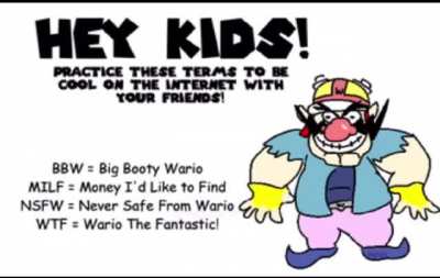 Wario’s tips to be cool on the internet😎😎😎
