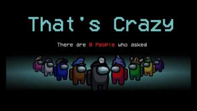 That's Crazy!