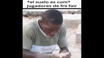 *el suelo es CUM*