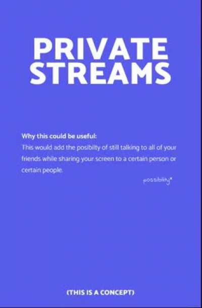 [Concept] - Private Streams
