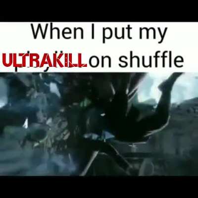 when that ULTRAKILL on the aux &eth;&shy;
