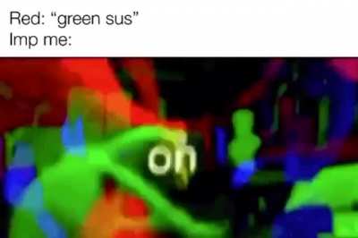 &ldquo;Green was the imposter&rdquo;