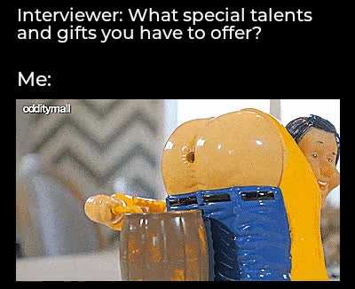 That's how I got selected